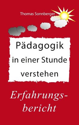 Pädagogik in einer Stunde verstehen