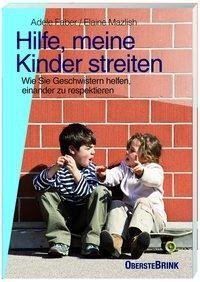 Hilfe, meine Kinder streiten