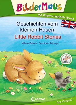 Bildermaus -Geschichten vom kleinen Hasen - Little Rabbit Stories