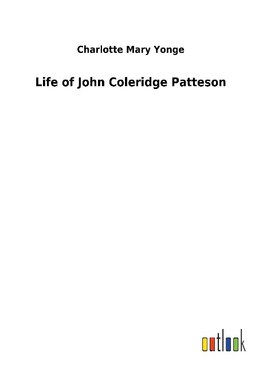 Life of John Coleridge Patteson