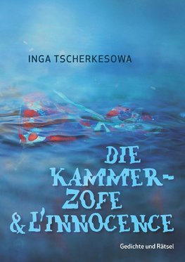 Die Kammerzofe & L'Innocence