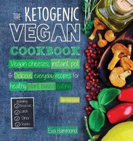 The Ketogenic Vegan Cookbook