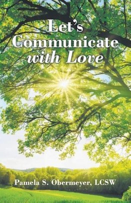 Let's Communicate with Love