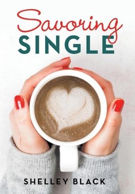 Savoring Single