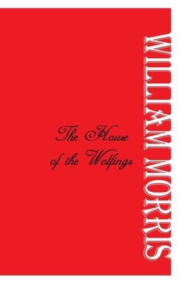 The House of the Wolfings