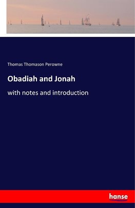 Obadiah and Jonah