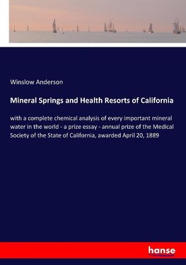 Mineral Springs and Health Resorts of California