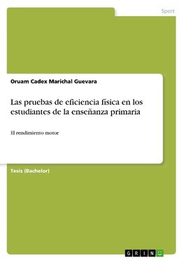 Las pruebas de eficiencia física en los estudiantes de la enseñanza primaria