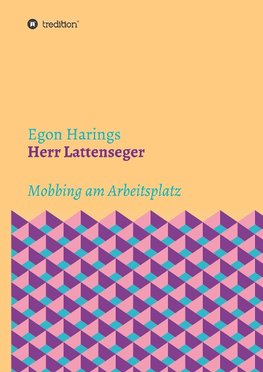 Herr Lattenseger