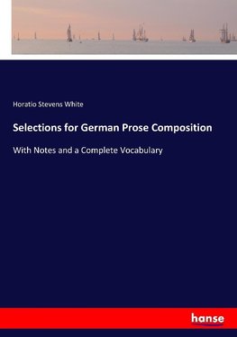 Selections for German Prose Composition