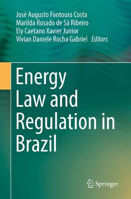 Energy Law and Regulation in Brazil