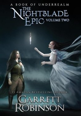 The Nightblade Epic Volume Two