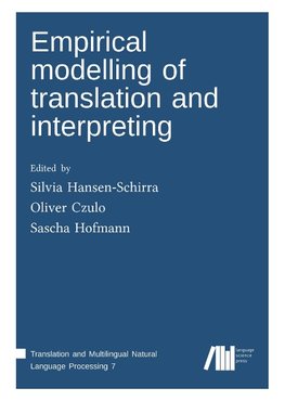 Empirical modelling of translation and interpreting