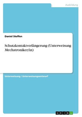 Schutzkontaktverlängerung (Unterweisung Mechatroniker/in)