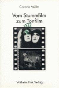 Vom Stummfilm zum Tonfilm