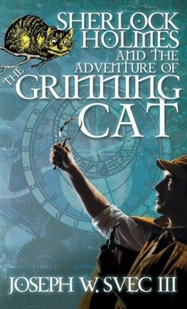 Sherlock Holmes and the Adventure of Grinning Cat