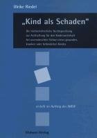 "Kind als Schaden"