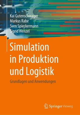 Simulation in Produktion und Logistik