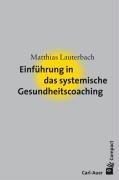 Einführung in das systemische Gesundheitscoaching