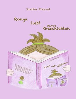 Ronya liebt Mami's Geschichten