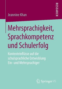 Mehrsprachigkeit, Sprachkompetenz und Schulerfolg