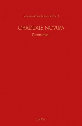 Graduale Novum  Editio magis critica iuxta SC 117