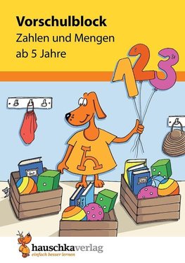 Vorschulblock - Zahlen und Mengen ab 5 Jahre