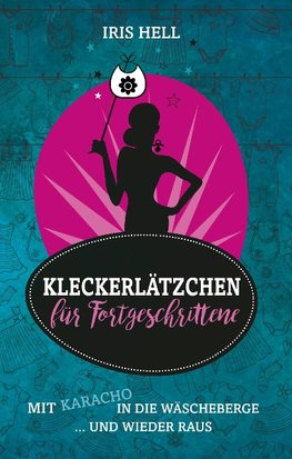 Kleckerlätzchen für Fortgeschrittene