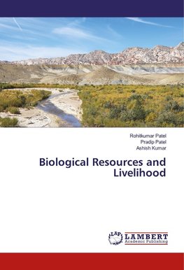 Biological Resources and Livelihood