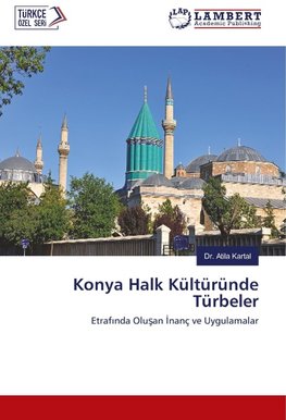 Konya Halk Kültüründe Türbeler