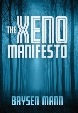 The Xeno Manifesto