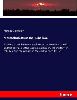 Massachusetts in the Rebellion