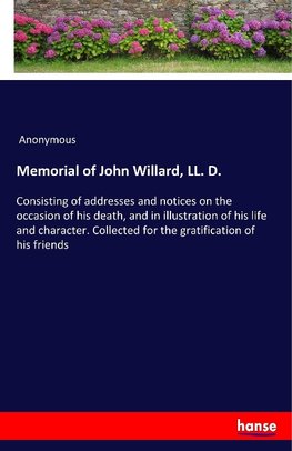 Memorial of John Willard, LL. D.