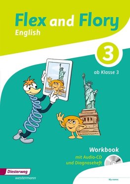 Flex and Flory 3. Workbook mit Schüler-Audio-CD und Diagnoseheft