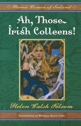 Ah, Those Irish Colleens!