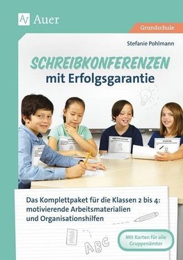 Schreibkonferenzen mit Erfolgsgarantie