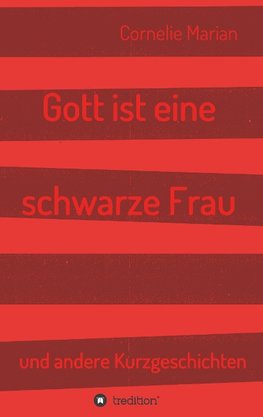 Gott ist eine schwarze Frau