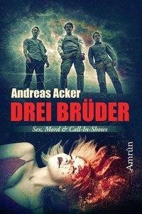 Acker, A: Drei Brüder