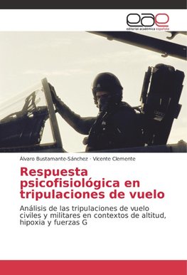 Respuesta psicofisiológica en tripulaciones de vuelo