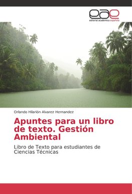 Apuntes para un libro de texto. Gestión Ambiental