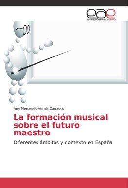 La formación musical sobre el futuro maestro