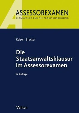 Die Staatsanwaltsklausur im Assessorexamen