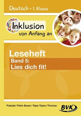 Inklusion von Anfang an: Deutsch - Leseheft 5