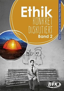 Ethik: konkret diskutiert Band 2