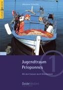 Jugendtraum Peloponnes (Leserbuch Nr. 1)