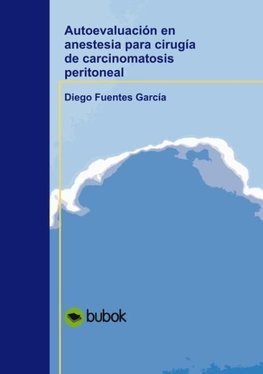 Autoevaluación en anestesia para cirugía de carcinomatosis peritoneal