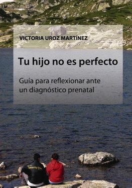 Tu hijo no es perfecto