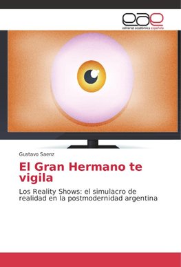 El Gran Hermano te vigila