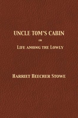 Uncle Tom's Cabin