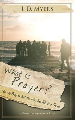 What is Prayer?